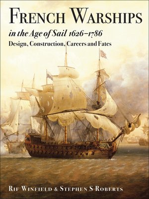cover image of French Warships in the Age of Sail, 1626–1786